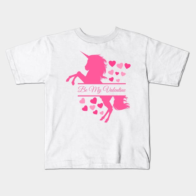 Would You Be My Valentine Lover Design, Cute Unicorn Horse Happy Valentines Day Fans Lovers. Funny Valentine Day Quote Gifts Kids T-Shirt by Printofi.com